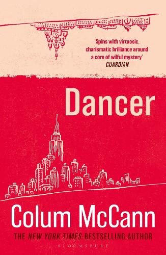 Паперова книга «Dancer: From the New York Times-bestselling, National Book Award-winning, Booker Prize-longlisted author of Apeirogon and Let the Great World Spin», автор Колум МакКенн - фото №1