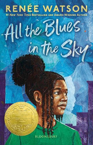 Бумажная книга «All the Blues in the Sky: Winner of the Newbery Medal», автор Рене Уотсон - фото №1