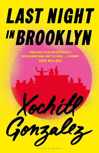 Бумажная книга «Last Night in Brooklyn», автор Ксохитль Гонсалес - фото №1
