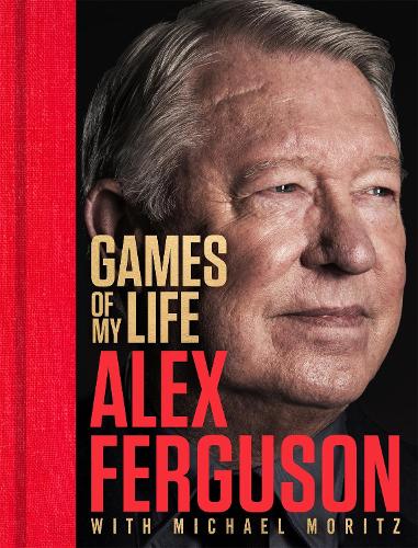 Paper book «Games of My Life», authors Alexander Ferguson, Michael Moritz - фото №1