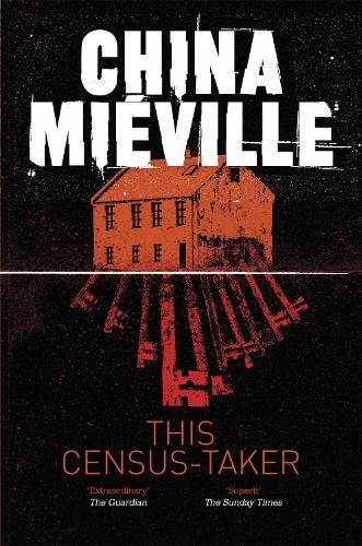 Бумажная книга «This Census-Taker», автор Чайна Мьевиль - фото №1