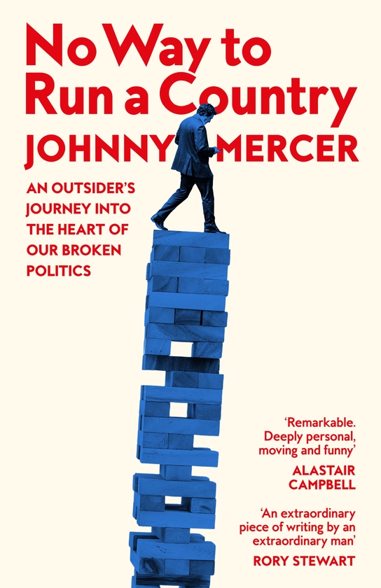 Бумажная книга «No Way to Run a Country: An Outsider’s Journey into the Heart of Our Broken Politics», автор Джонни Мерсер - фото №1