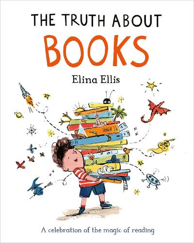 Бумажная книга «The Truth About Books: A celebration of the magic of reading», автор Элина Эллис - фото №1