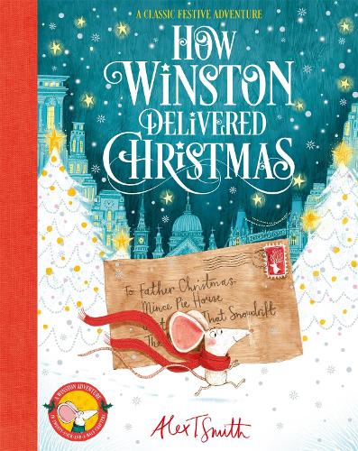 Паперова книга «How Winston Delivered Christmas: A Christmas Story in Twenty-Four-and-a-Half Chapters», автор Алекс Т. Сміт - фото №1