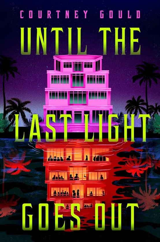 Паперова книга «Until the Last Light Goes Out», автор Кортні Гулд - фото №1