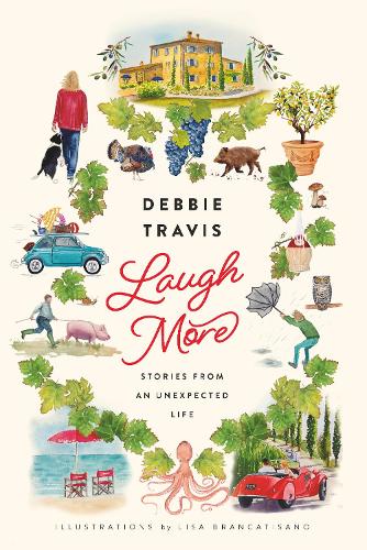 Паперова книга «Laugh More: Stories from an Unexpected Life», автор Деббі Тревіс - фото №1