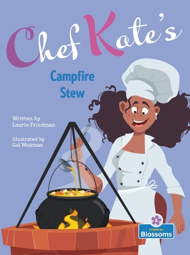 Бумажная книга «Chef Kate's Campfire Stew», автор Лори Фридман - фото №1