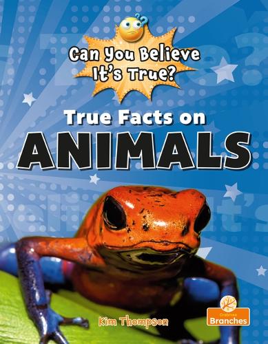 Паперова книга «True Facts on Animals», автор Кім Томпсон - фото №1