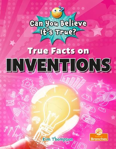 Паперова книга «True Facts on Inventions», автор Кім Томпсон - фото №1
