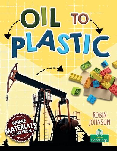 Бумажная книга «Oil to Plastic», автор Робин Джонсон - фото №1