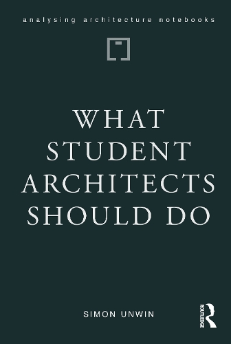 Паперова книга «What Student Architects Should Do», автор Саймон Анвін - фото №1