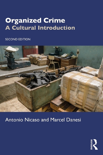 Бумажная книга «Organized Crime: A Cultural Introduction», авторов Антонио Никасо, Марсель Данези - фото №1