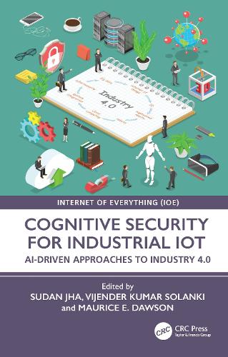 Бумажная книга «Cognitive Security for Industrial IoT: AI-Driven Approaches to Industry 4.0» - фото №1