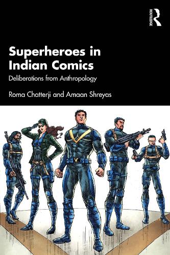Паперова книга «Superheroes in Indian Comics: Deliberations from Anthropology», автор Рома Чаттерджі - фото №1