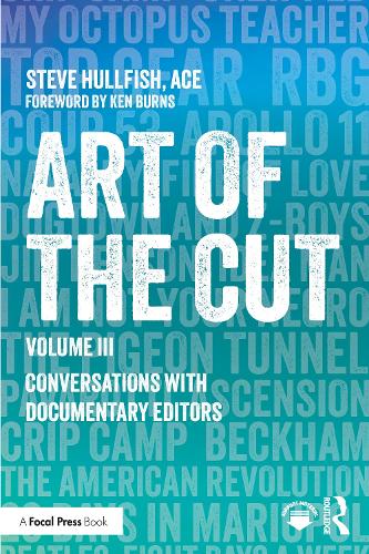 Паперова книга «Art of the Cut: Conversations with Documentary Editors, Volume III», автор Стів Халлфіш - фото №1