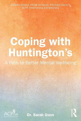 Паперова книга «Coping with Huntington's: A Path to Better Mental Wellbeing», автор Сара Ганн - фото №1