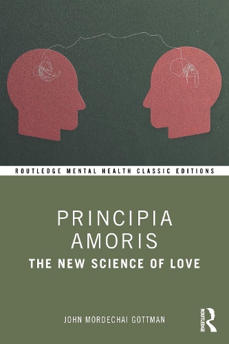 Бумажная книга «Principia Amoris: The New Science of Love», автор Джон Мордехай Готтман - фото №1
