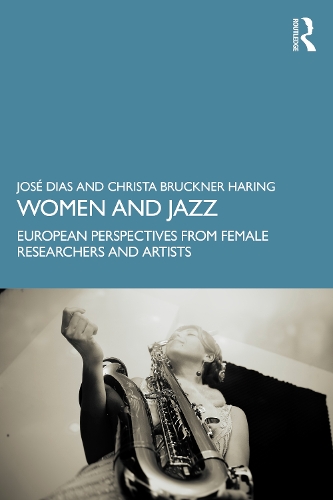 Паперова книга «Women and Jazz: European Perspectives from Researchers and Artists», автор Жозе Діаш - фото №1