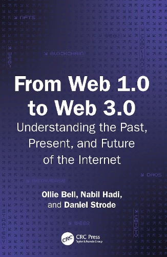 Бумажная книга «From Web1 to Web3: Understanding the Past, Present, and Future of the Internet», автор Дэниел Строуд - фото №1