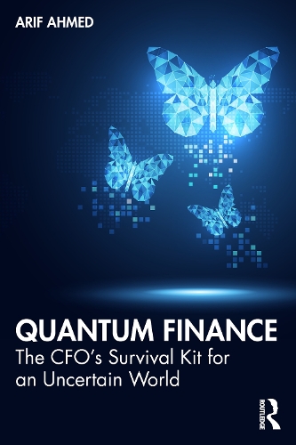 Паперова книга «Quantum Finance: The CFO’s Survival Kit for an Uncertain World», автор Аріф Ахмед - фото №1