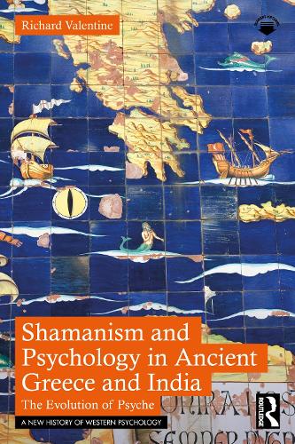 Бумажная книга «Shamanism and Psychology in Ancient Greece and India: The Evolution of Psyche», автор Ричард Валентайн - фото №1