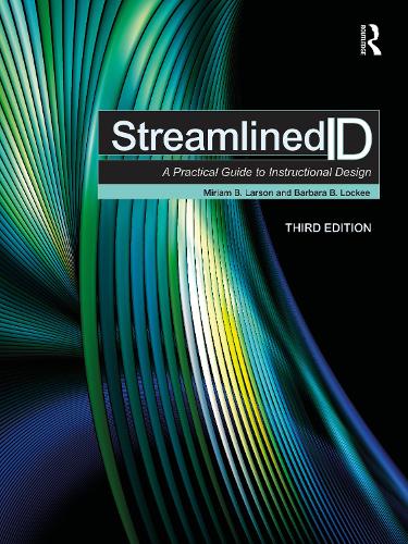 Paper book «Streamlined ID: A Practical Guide to Instructional Design», authors Barbara B. Lockee, Miriam B. Larson - фото №1
