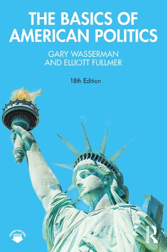 Бумажная книга «The Basics of American Politics», авторов Эллиот Фуллмер, Гэри Вассерман - фото №1