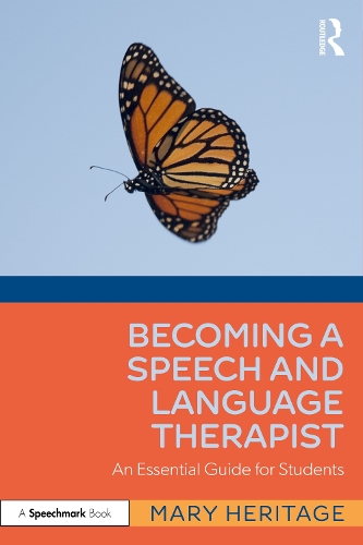 Бумажная книга «Becoming a Speech and Language Therapist: An Essential Guide for Students», автор Мэри Херитейдж - фото №1