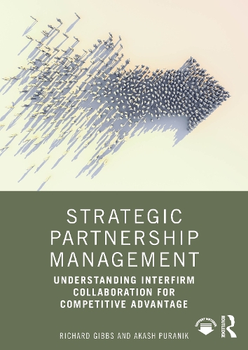 Паперова книга «Strategic Partnership Management: Understanding Interfirm Collaboration for Competitive Advantage», автор Річард Гіббс - фото №1