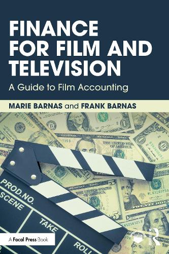 Паперова книга «Finance for Film and Television: A Guide to Film Accounting», авторів Френк Барнас, Марі Барнас - фото №1