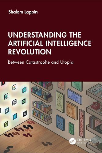 Бумажная книга «Understanding the Artificial Intelligence Revolution: Between Catastrophe and Utopia», автор Шалом Лаппин - фото №1
