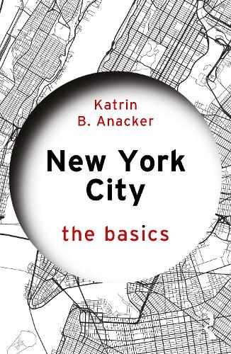 Паперова книга «New York City: The Basics», автор Катрін Б. Анакер - фото №1