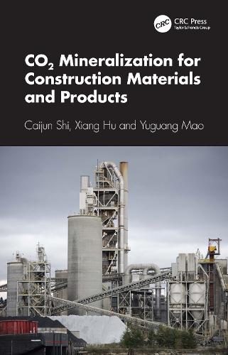 Бумажная книга «CO2 Mineralization for Construction Materials and Products», авторов Цайцзюнь Ши, Сян Ху - фото №1