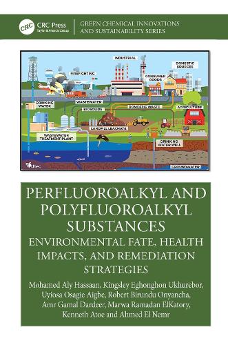 Бумажная книга «Perfluoroalkyl and Polyfluoroalkyl Substances: Environmental Fate, Health Impacts, and Remediation Strategies», автор Ахмед Эль-Немр - фото №1