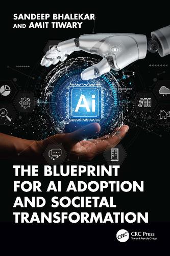 Бумажная книга «The Blueprint for AI Adoption and Societal Transformation», автор Амит Тивари - фото №1
