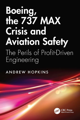 Бумажная книга «Boeing, the 737 MAX Crisis and Aviation Safety: The Perils of Profit-Driven Engineering», автор Эндрю Хопкинс - фото №1