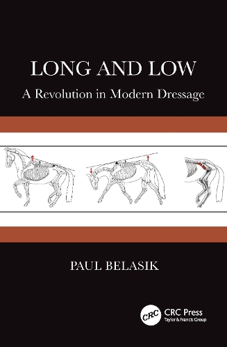 Бумажная книга «Long and Low: A Revolution in Modern Dressage», автор Пол Беласик - фото №1