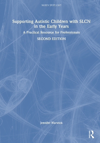 Паперова книга «Supporting Autistic Children with SLCN in the Early Years: A Practical Resource for Professionals», автор Дженніфер Ворвік - фото №1