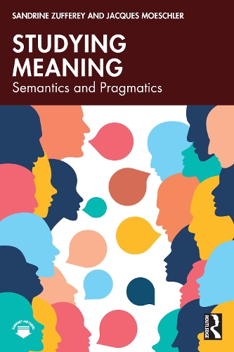 Паперова книга «Studying Meaning: Semantics and Pragmatics», авторів Жак Мошлер, Сандрін Цуфферей - фото №1