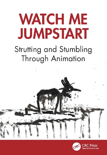 Бумажная книга «Watch Me Jumpstart: Strutting and Stumbling Through Animation», автор Крис Робинсон - фото №1