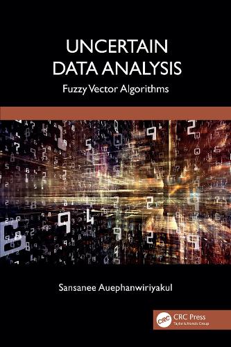 Бумажная книга «Uncertain Data Analysis: Fuzzy Vector Algorithms», автор Сансани Ауэпханвириякул - фото №1