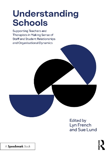 Бумажная книга «Understanding Schools: Supporting Teachers and Therapists in Making Sense of Staff and Student Relationships and Organisational Dynamics» - фото №1