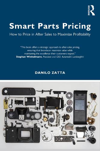 Бумажная книга «Smart Parts Pricing: How to Price in After-Sales to Maximize Profitability», автор Данило Затта - фото №1