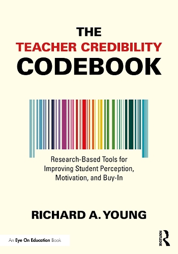 Паперова книга «The Teacher Credibility Codebook: Research-Based Tools for Improving Student Perception, Motivation, and Buy-In», автор Річард А. Янг - фото №1