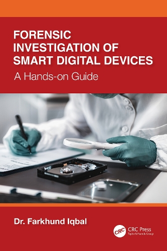 Паперова книга «Forensic Investigation of Smart Digital Devices: A Hands-on Guide», автор Фархунд Ікбал - фото №1