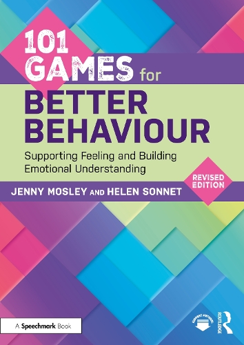 Бумажная книга «101 Games for Better Behaviour: Supporting Feelings and Building Emotional Understanding», авторов Хелен Сонет, Дженни Мосли - фото №1