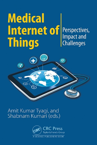 Бумажная книга «Medical Internet of Things: Perspectives, Impact and Challenges» - фото №1
