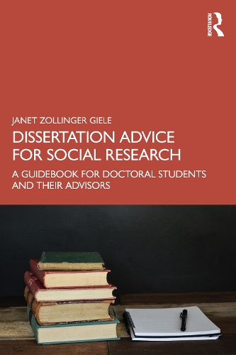 Бумажная книга «Dissertation Advice for Social Research: A Guidebook for Doctoral Students and Their Advisors», автор Джанет Золлингер Гиле - фото №1