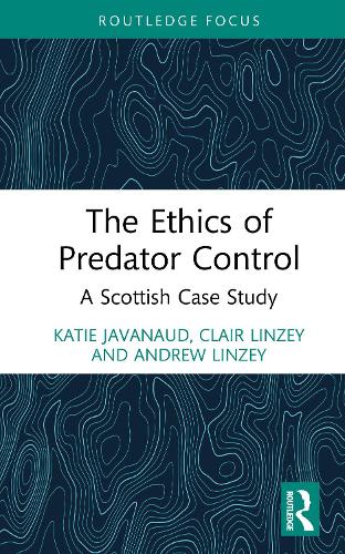 Паперова книга «The Ethics of Predator Control: A Scottish Case Study», авторів Ендрю Лінзі, Клер Лінзі - фото №1