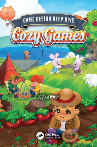 Бумажная книга «Game Design Deep Dive: Cozy Games», автор Джошуа Байсер - фото №1